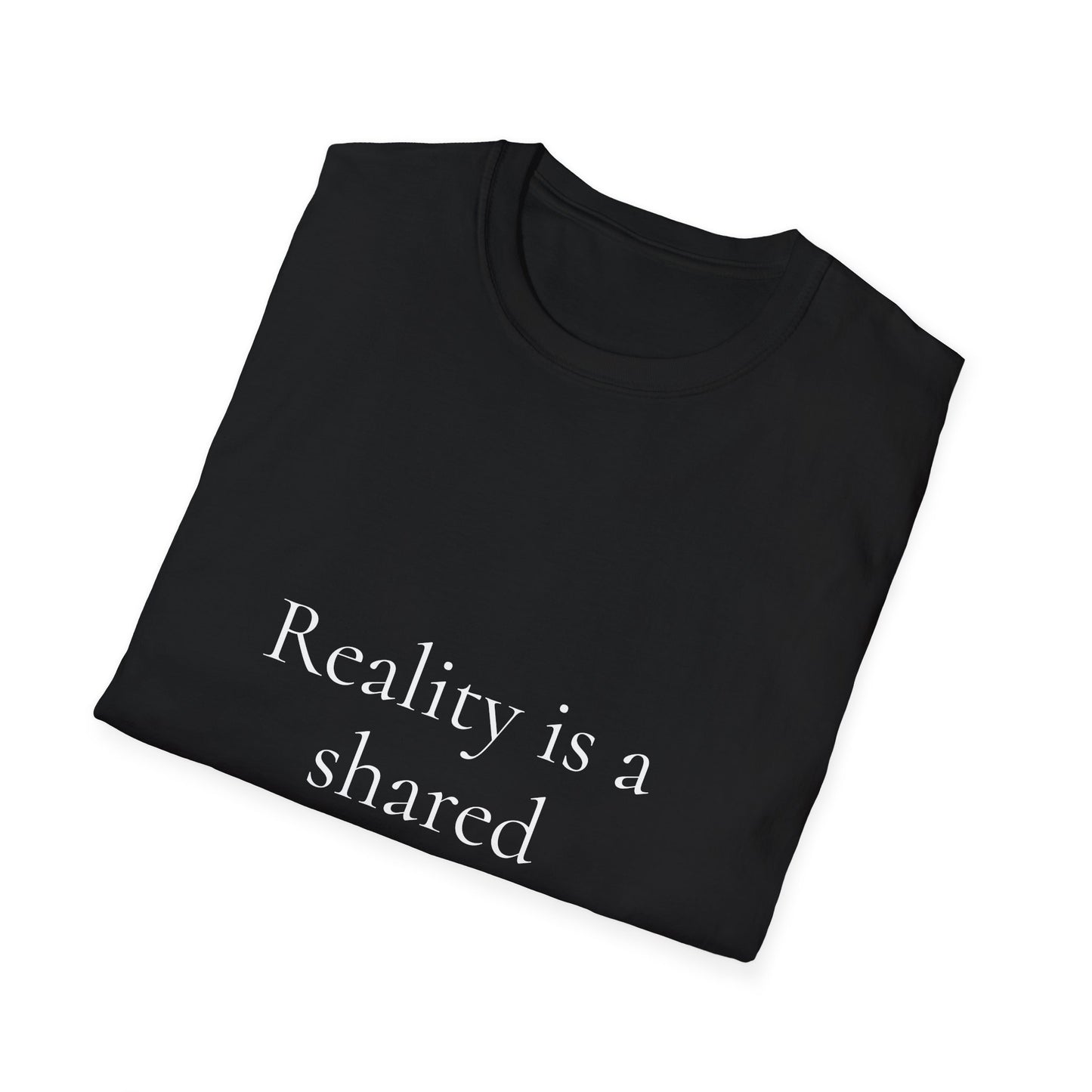 Shared Fiction Tee – “Reality Is Shared Fiction”