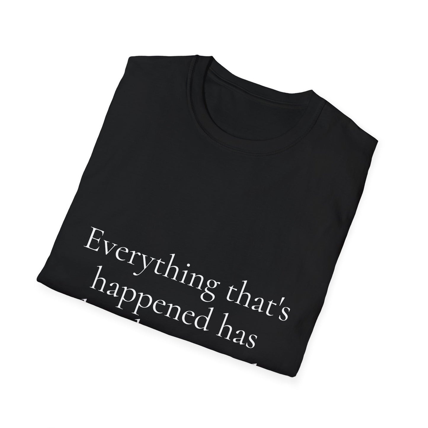 Everything Has Already Occurred Tee